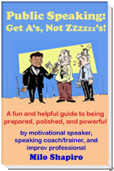 "Public Speaking: Get A's, Not Zzzzzz's!" - Public Speaking Skills for Presentations